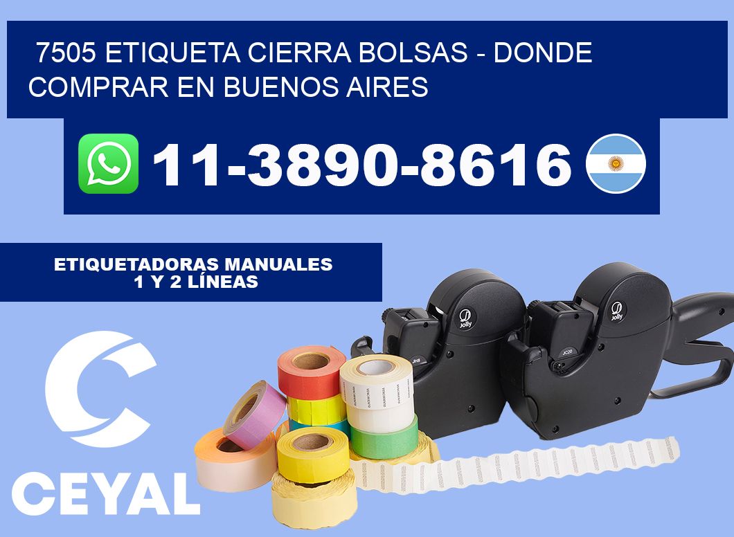 7505 etiqueta Cierra Bolsas - Donde Comprar en Buenos Aires