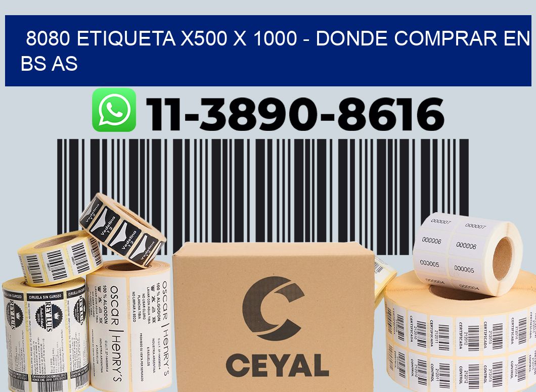 8080 etiqueta x500 x 1000 - Donde Comprar en bs as