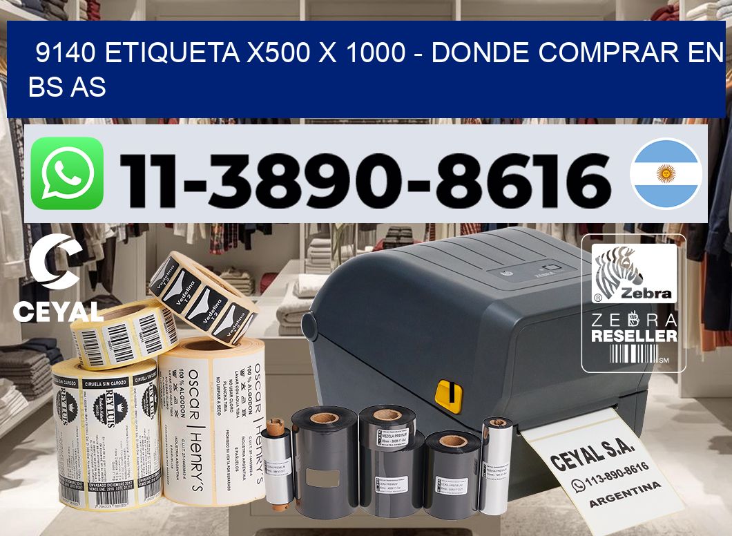 9140 etiqueta x500 x 1000 – Donde Comprar en bs as