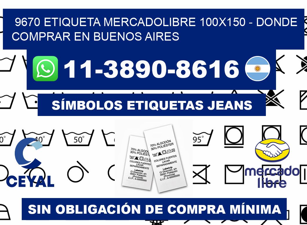 9670 etiqueta MercadoLibre 100x150 - Donde Comprar en Buenos Aires