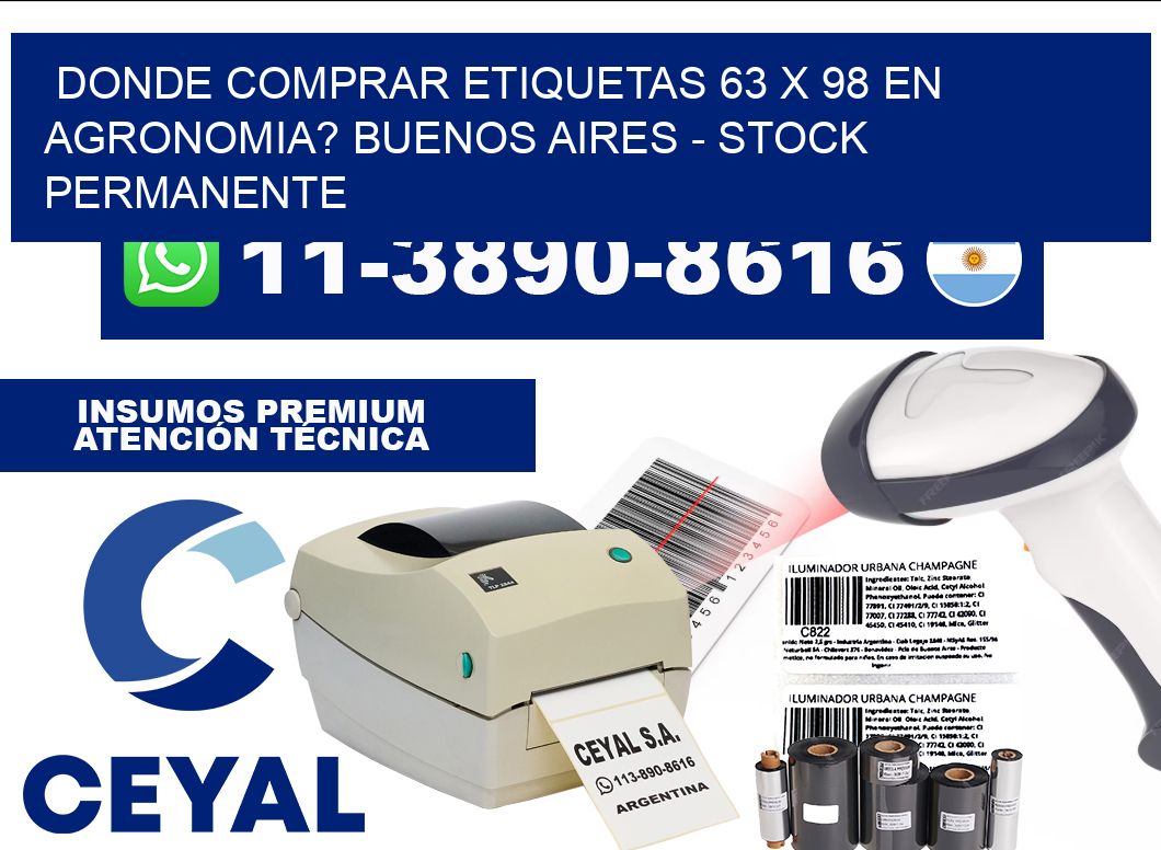 Donde Comprar etiquetas 63 x 98 en AGRONOMIA? Buenos Aires - Stock permanente