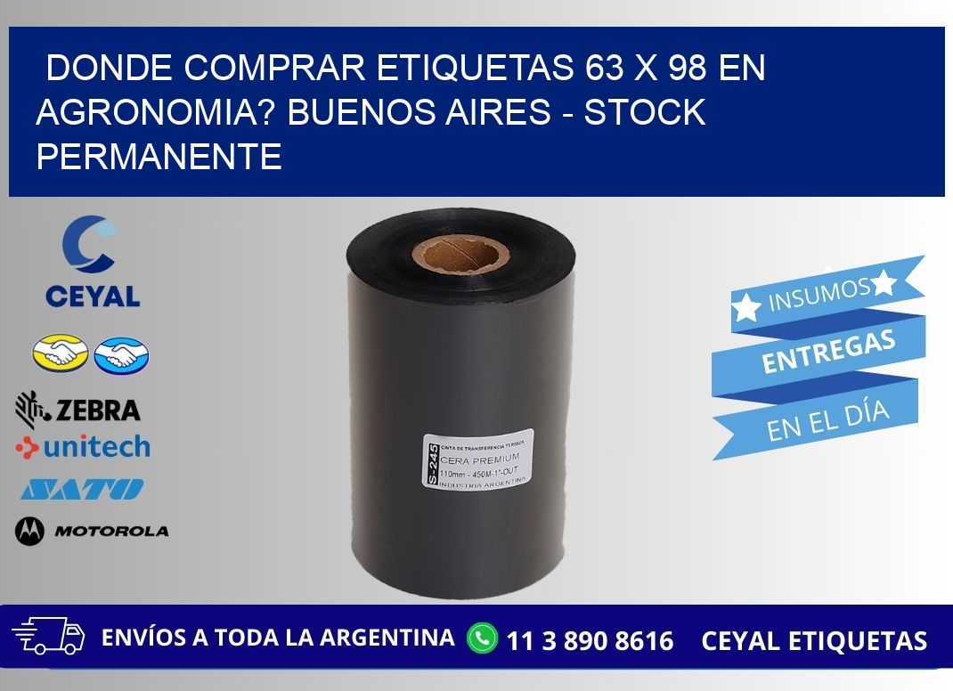 Donde Comprar etiquetas 63 x 98 en AGRONOMIA? Buenos Aires - Stock permanente