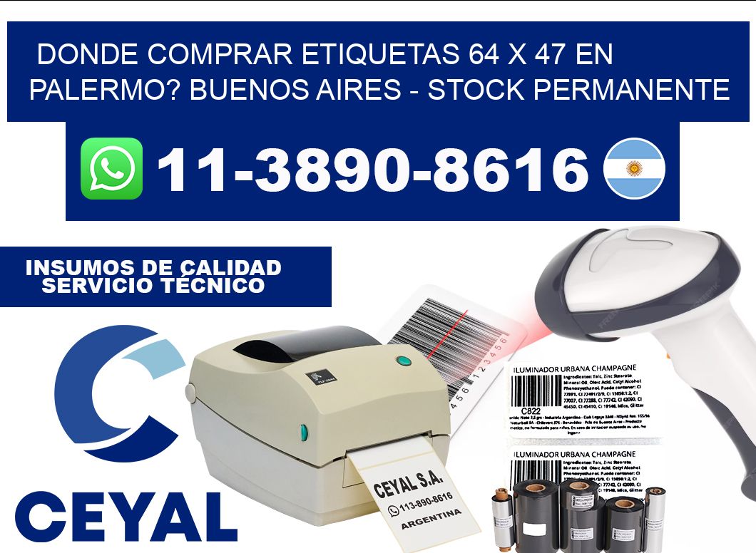 Donde Comprar etiquetas 64 x 47 en PALERMO? Buenos Aires - Stock permanente