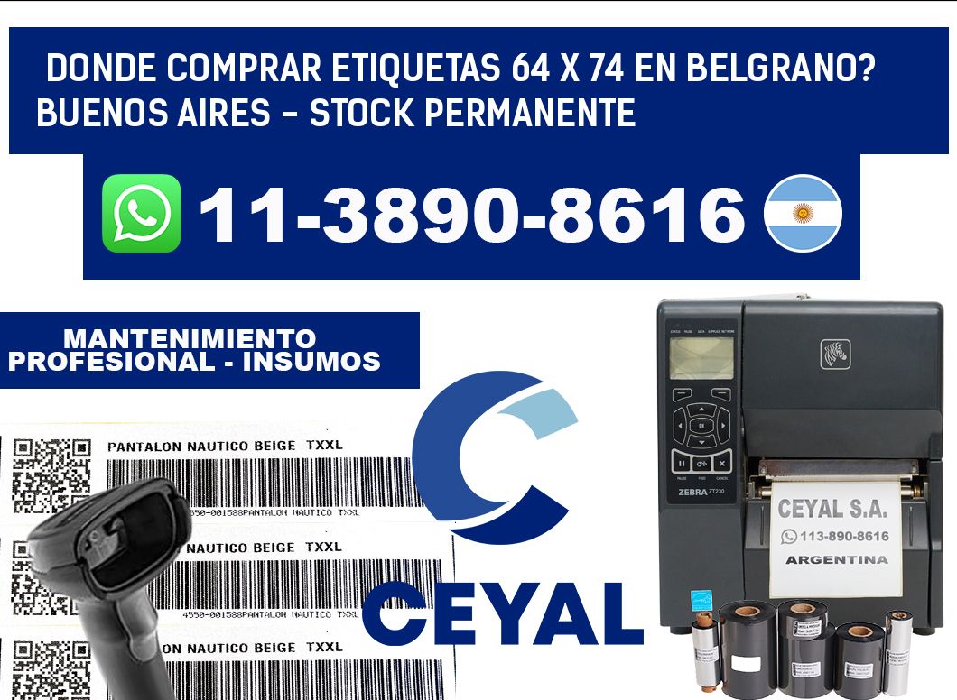 Donde Comprar etiquetas 64 x 74 en BELGRANO? Buenos Aires - Stock permanente