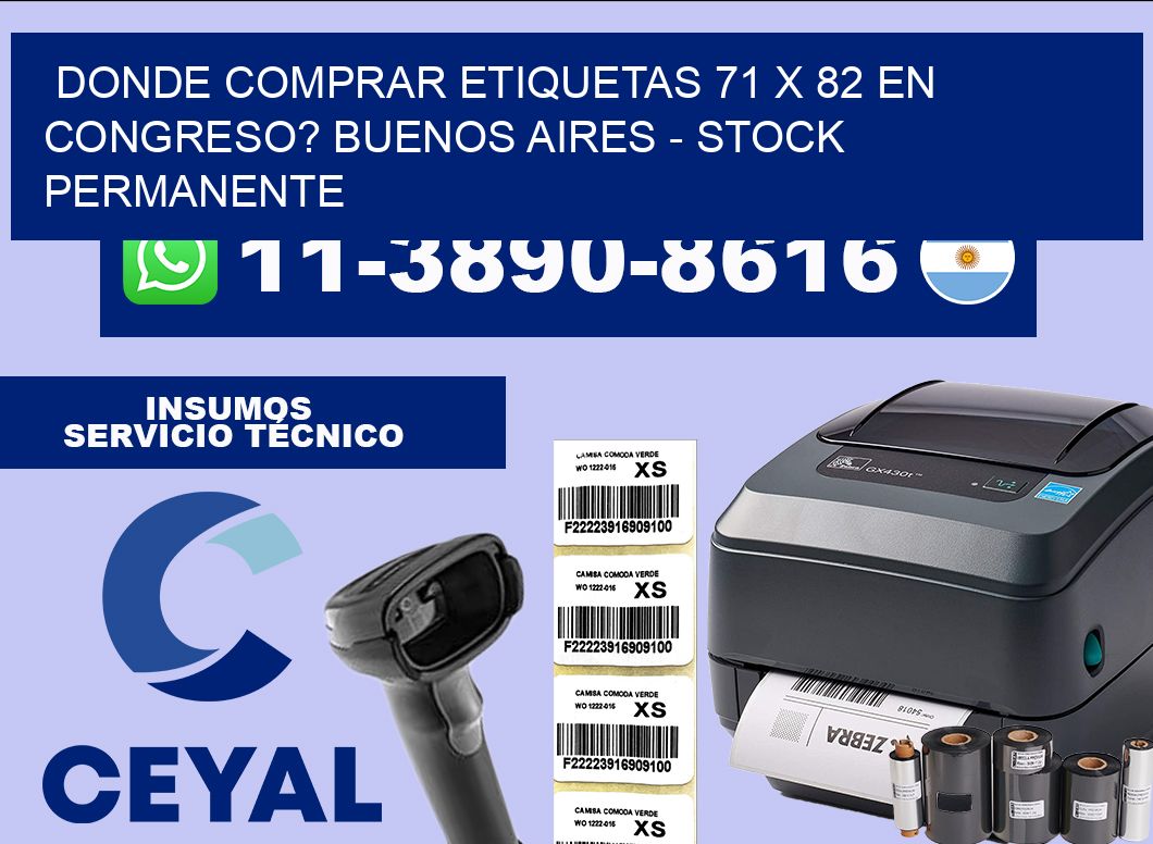 Donde Comprar etiquetas 71 x 82 en CONGRESO? Buenos Aires – Stock permanente