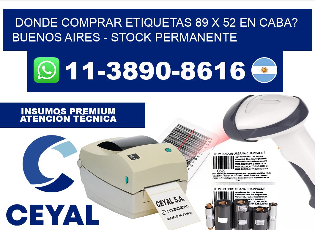 Donde Comprar etiquetas 89 x 52 en CABA? Buenos Aires - Stock permanente