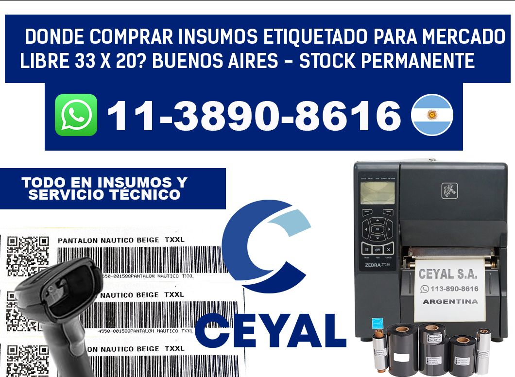 Donde Comprar insumos etiquetado para mercado libre 33 x 20? Buenos Aires - Stock permanente