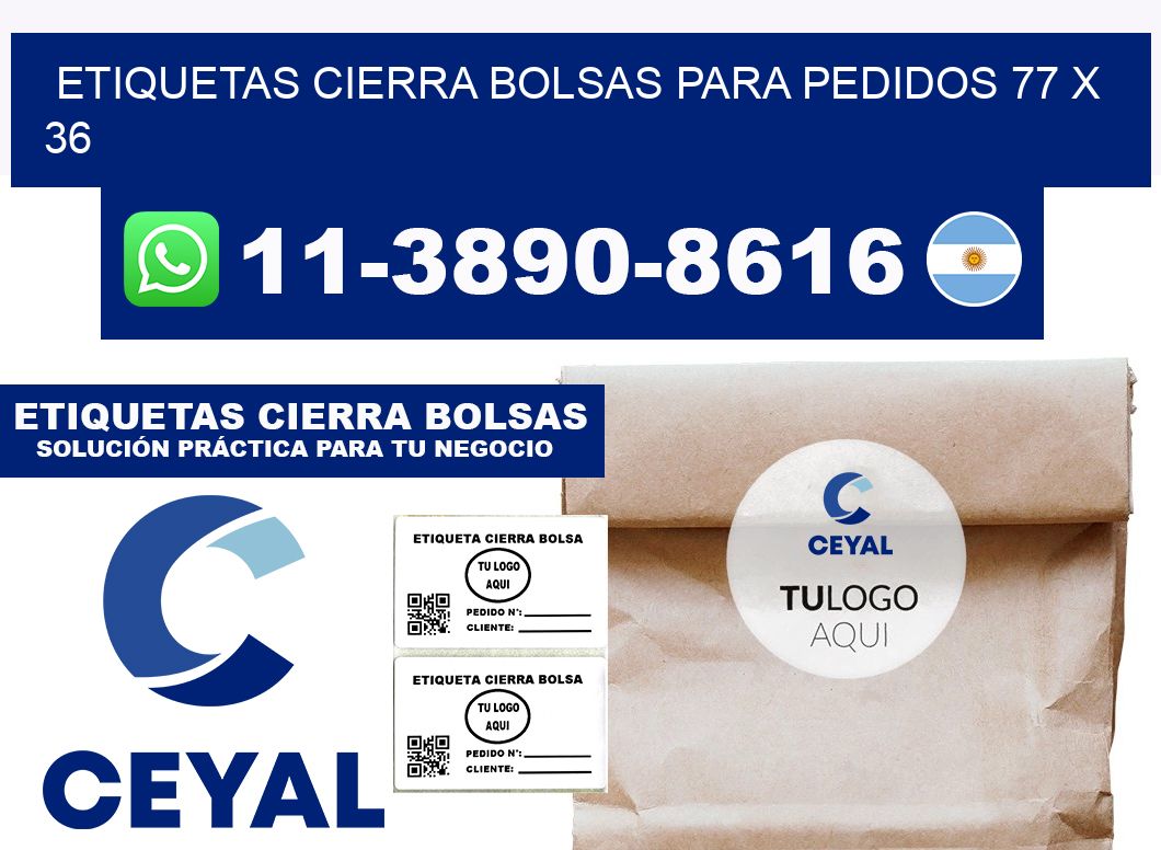 ETIQUETAS CIERRA BOLSAS PARA PEDIDOS 77 x 36