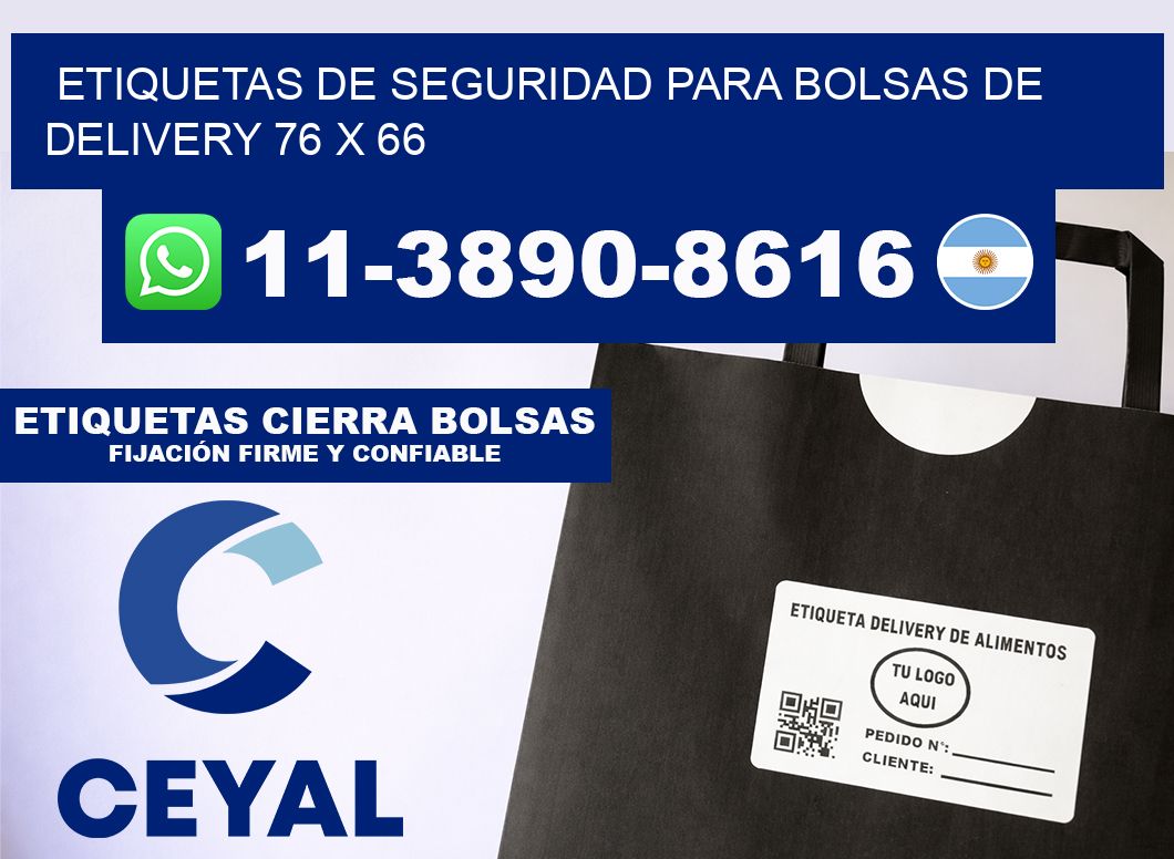 ETIQUETAS DE SEGURIDAD PARA BOLSAS DE DELIVERY 76 x 66