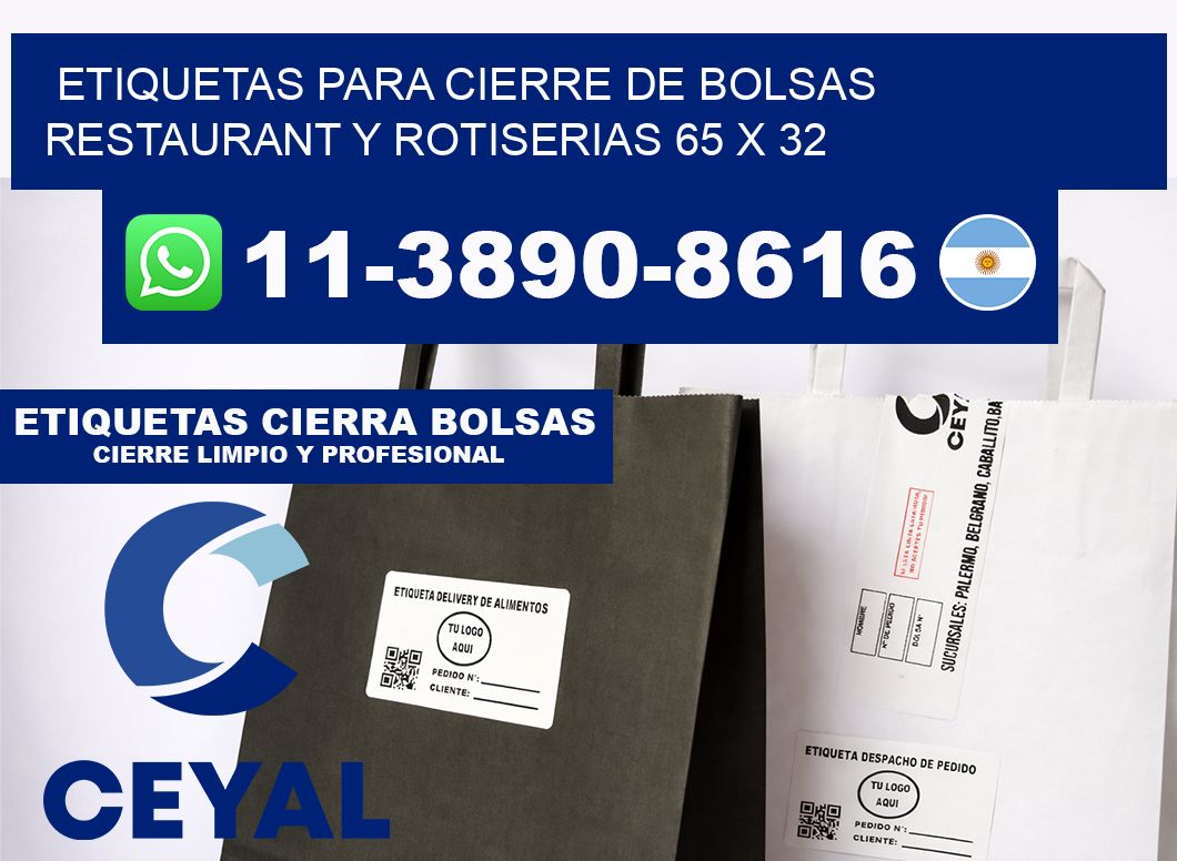 ETIQUETAS PARA CIERRE DE BOLSAS RESTAURANT Y ROTISERIAS 65 x 32