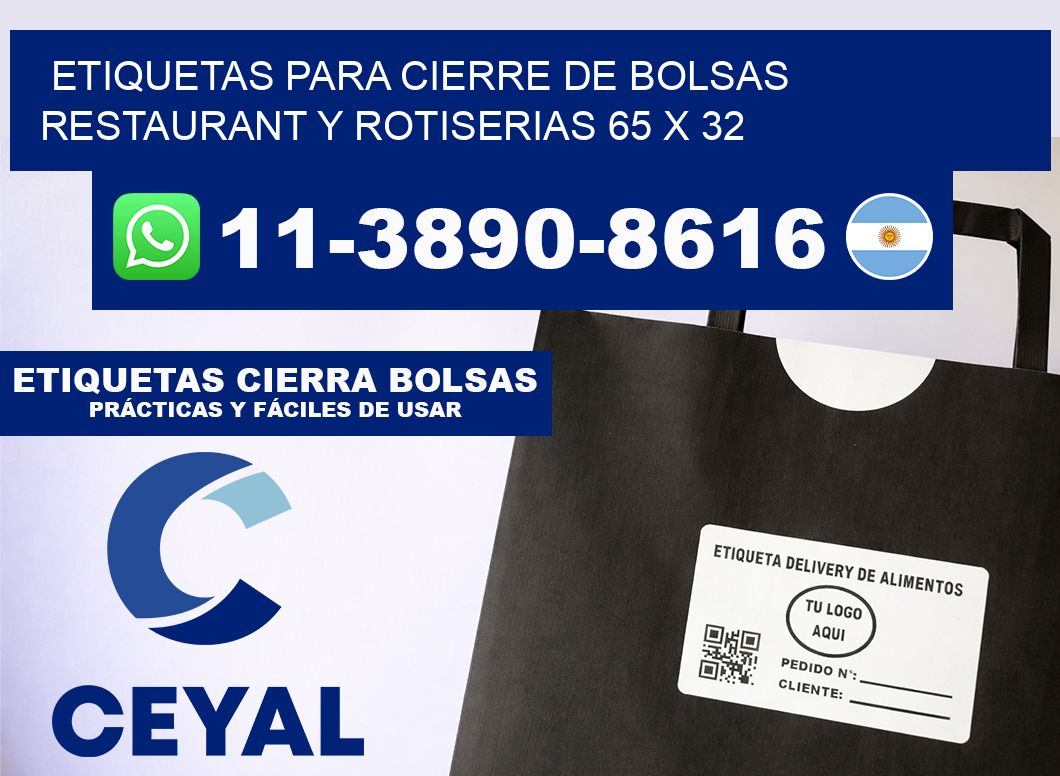 ETIQUETAS PARA CIERRE DE BOLSAS RESTAURANT Y ROTISERIAS 65 x 32
