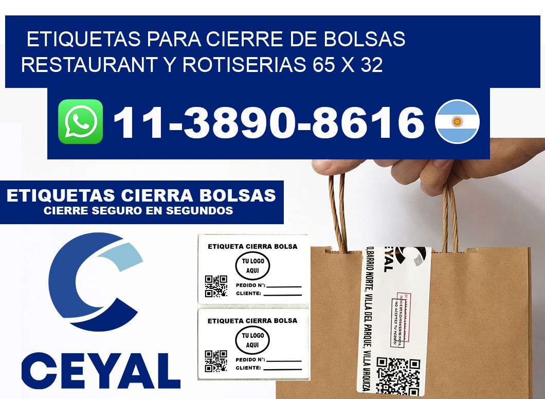 ETIQUETAS PARA CIERRE DE BOLSAS RESTAURANT Y ROTISERIAS 65 x 32