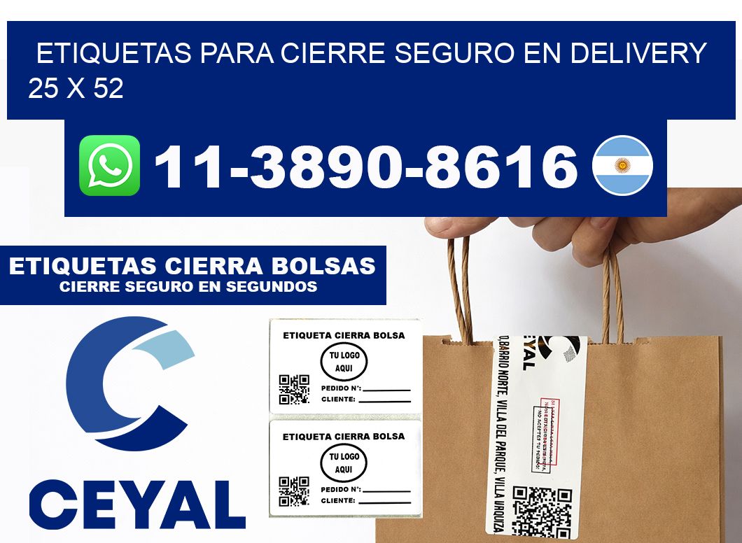 ETIQUETAS PARA CIERRE SEGURO EN DELIVERY 25 x 52