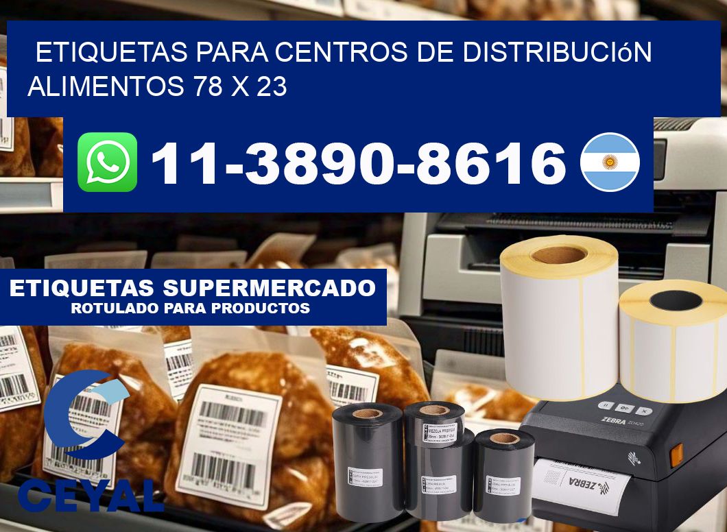 Etiquetas para centros de distribución alimentos 78 x 23