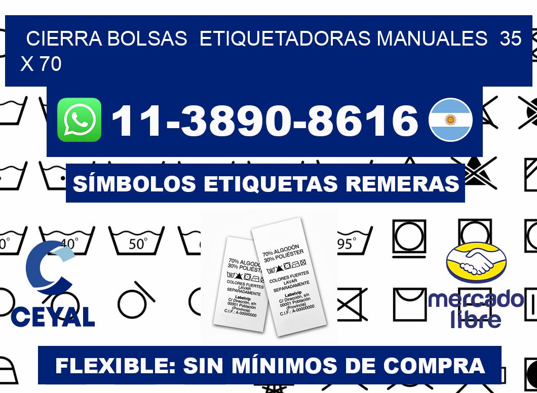 cierra bolsas  Etiquetadoras Manuales  35 x 70