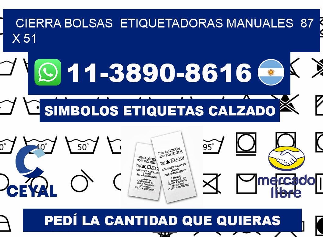 cierra bolsas  Etiquetadoras Manuales  87 x 51