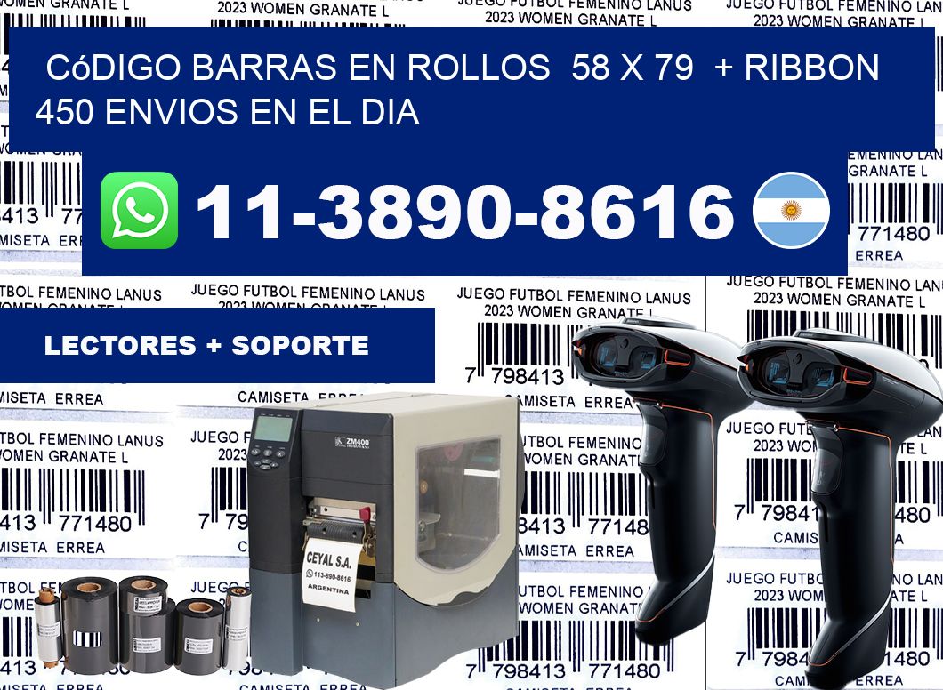 código barras en rollos  58 x 79  + ribbon  450 Envios en el dia