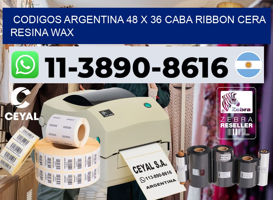 codigos Argentina 48 x 36 CABA Ribbon cera resina wax