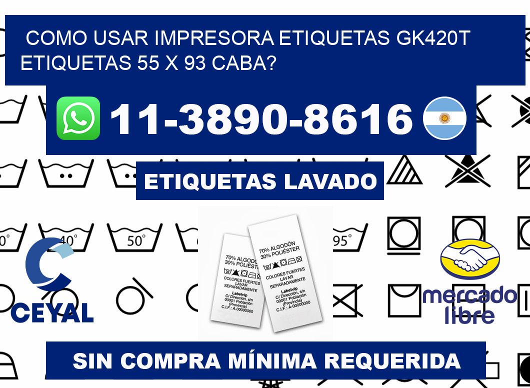 como usar impresora etiquetas gk420t etiquetas 55 x 93 CABA?