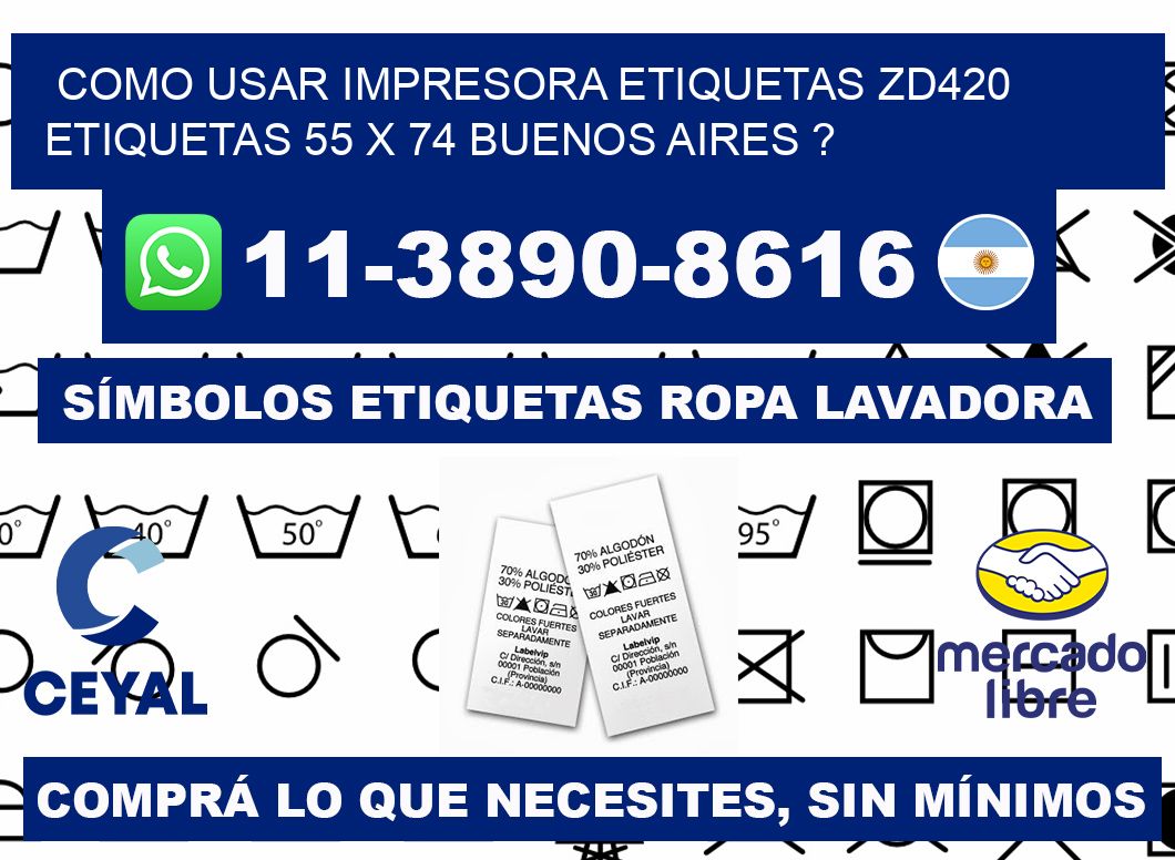 como usar impresora etiquetas zd420 etiquetas 55 x 74 Buenos Aires ?
