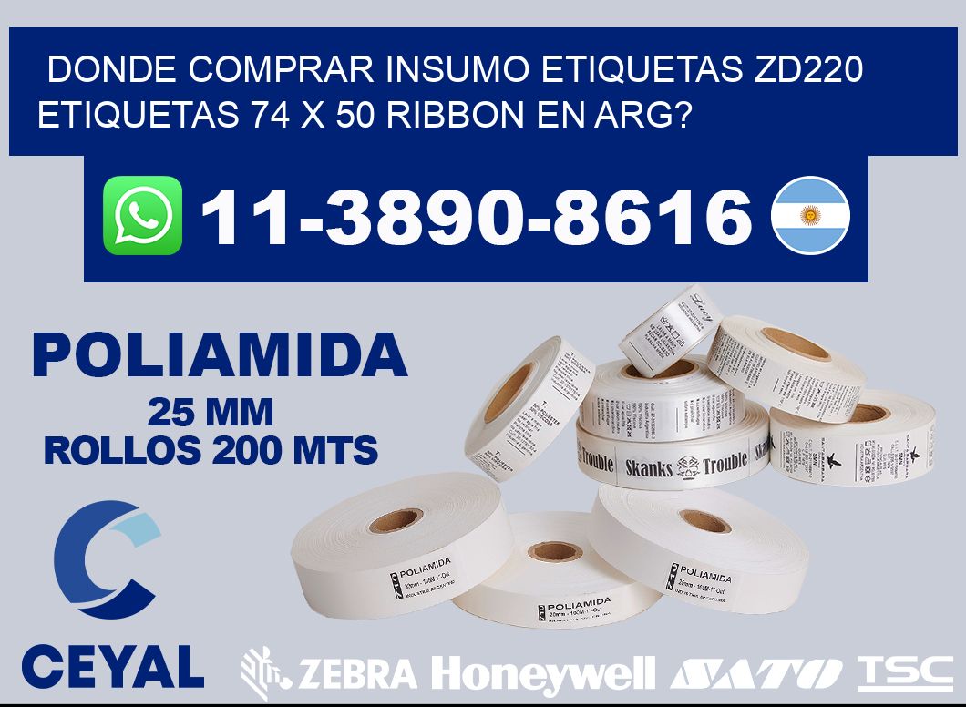 donde comprar insumo etiquetas zd220 etiquetas 74 x 50 ribbon en ARG?