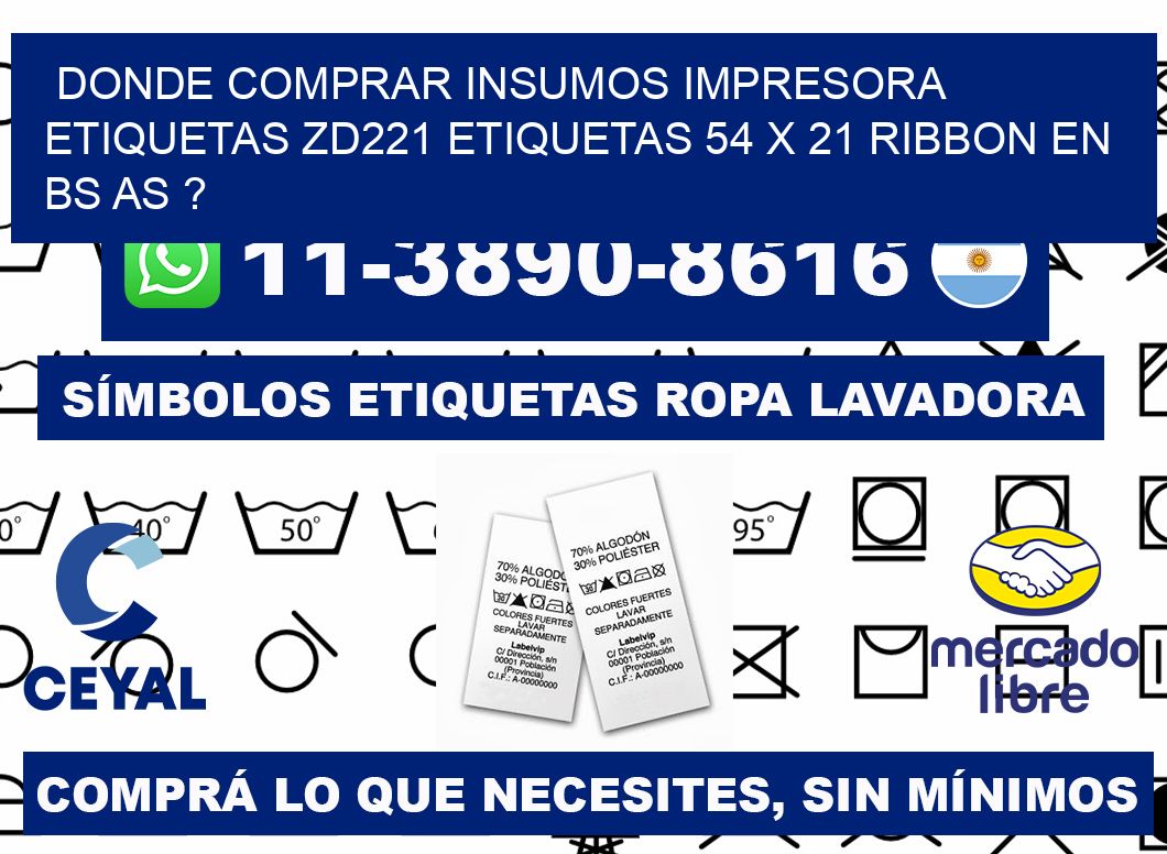 donde comprar insumos impresora etiquetas zd221 etiquetas 54 x 21 ribbon en BS AS ?