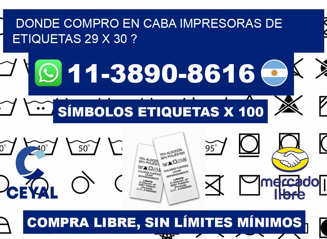 donde compro en CABA impresoras de etiquetas 29 x 30 ?