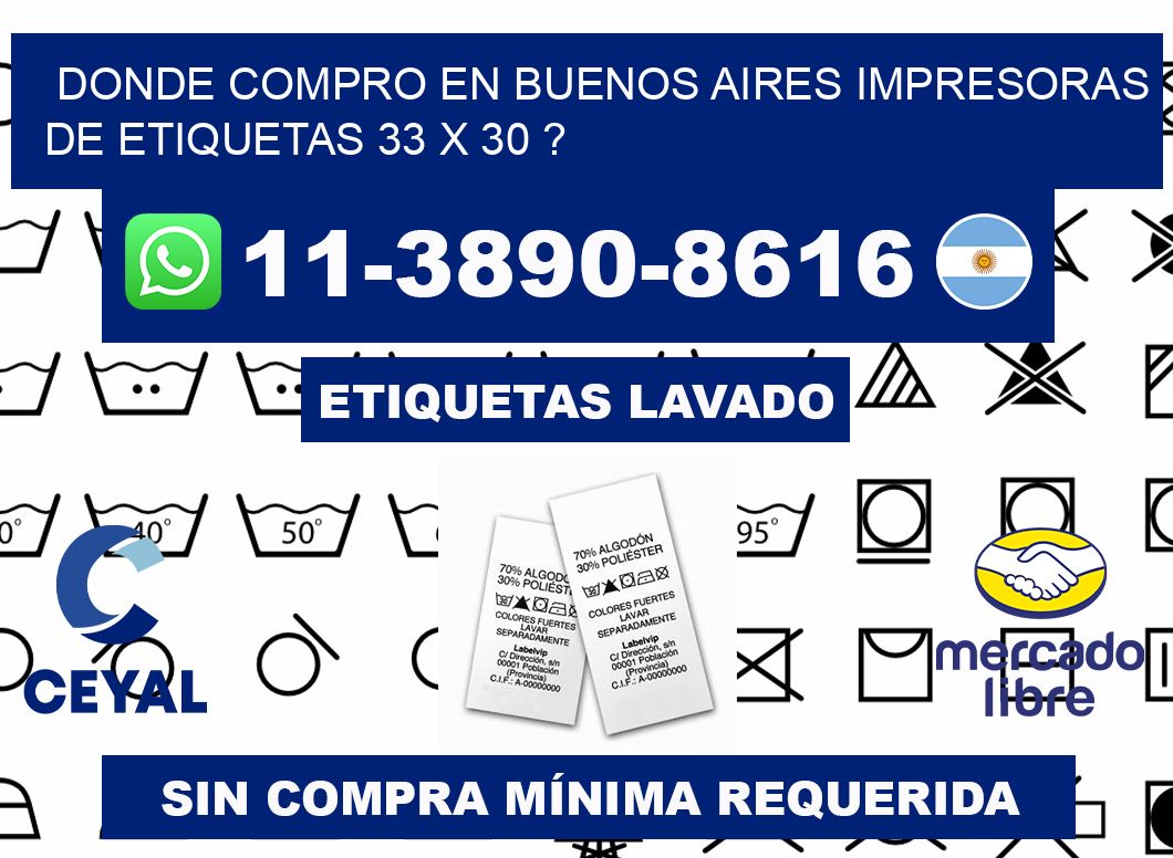donde compro en buenos aires impresoras de etiquetas 33 x 30 ?