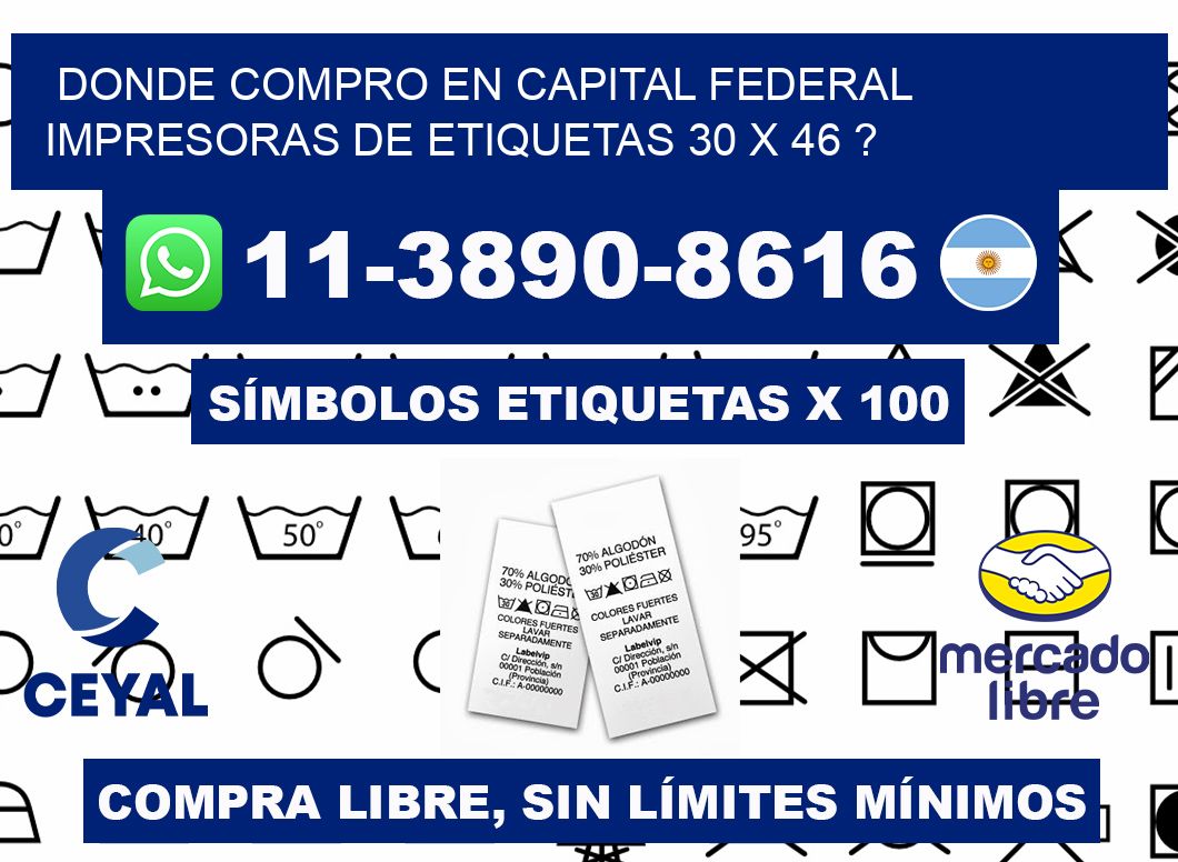 donde compro en capital federal impresoras de etiquetas 30 x 46 ?