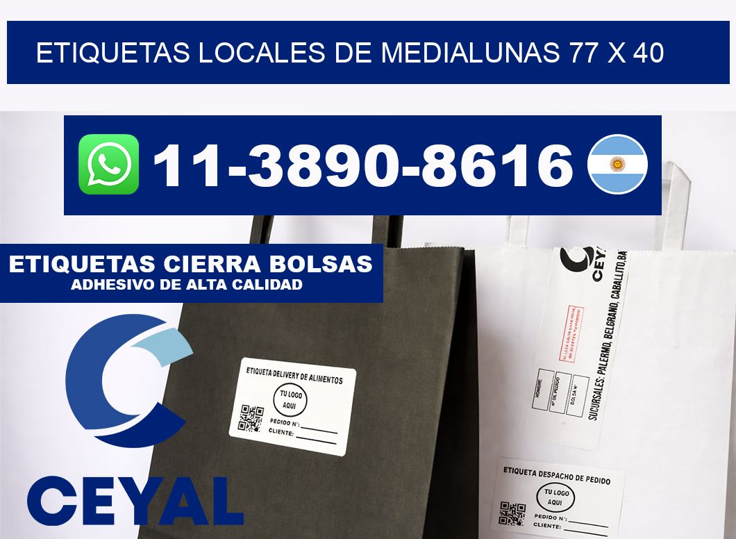 etiquetas locales de medialunas 77 x 40
