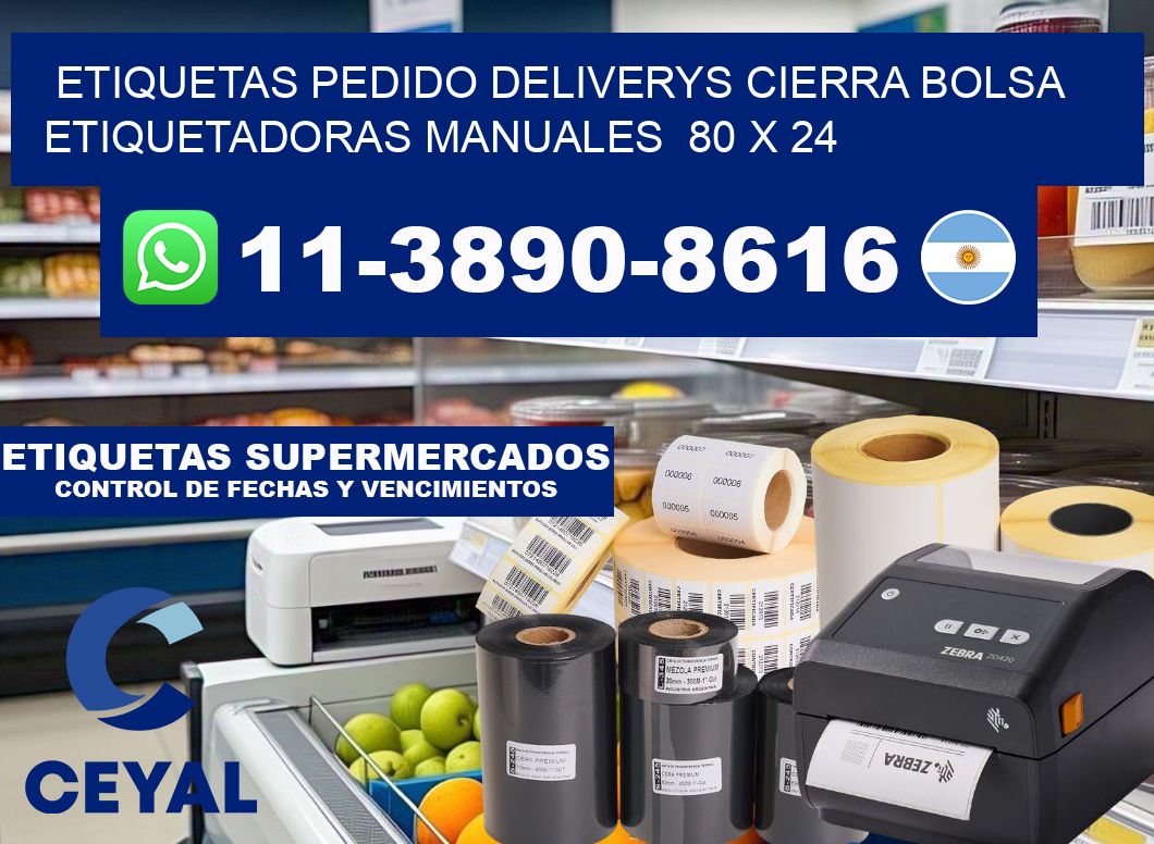 etiquetas pedido deliverys cierra bolsa  Etiquetadoras Manuales  80 x 24
