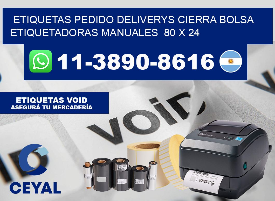 etiquetas pedido deliverys cierra bolsa  Etiquetadoras Manuales  80 x 24