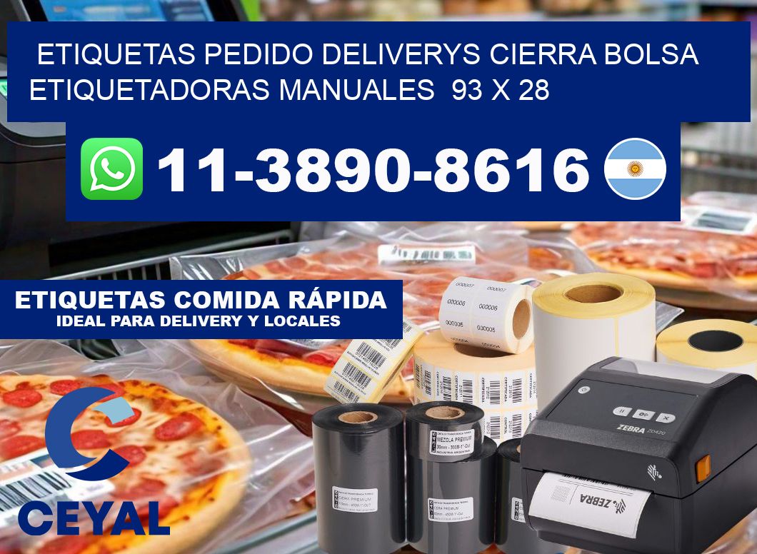 etiquetas pedido deliverys cierra bolsa  Etiquetadoras Manuales  93 x 28