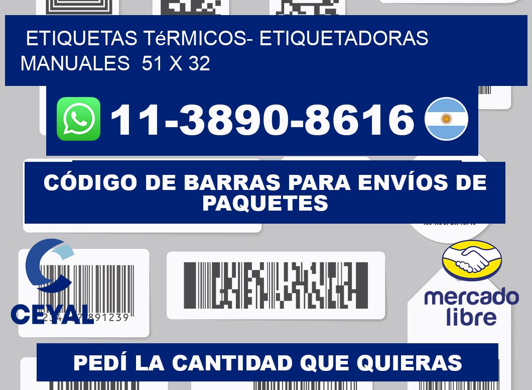 etiquetas térmicos- Etiquetadoras Manuales  51 x 32