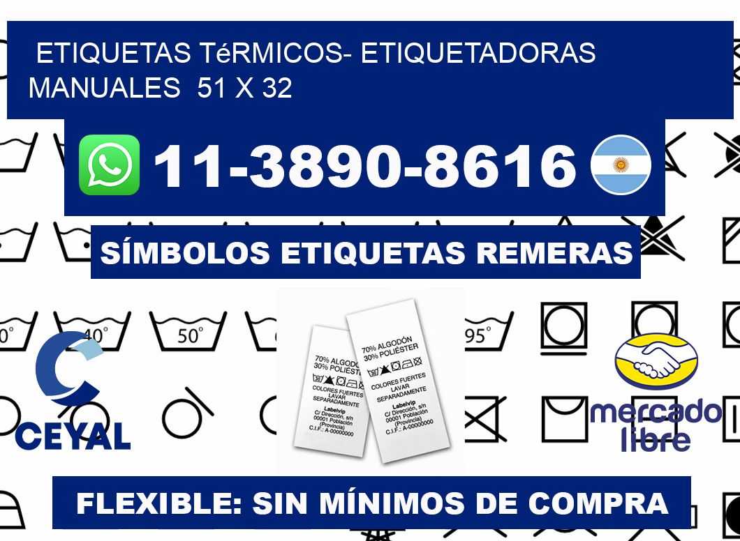 etiquetas térmicos- Etiquetadoras Manuales  51 x 32
