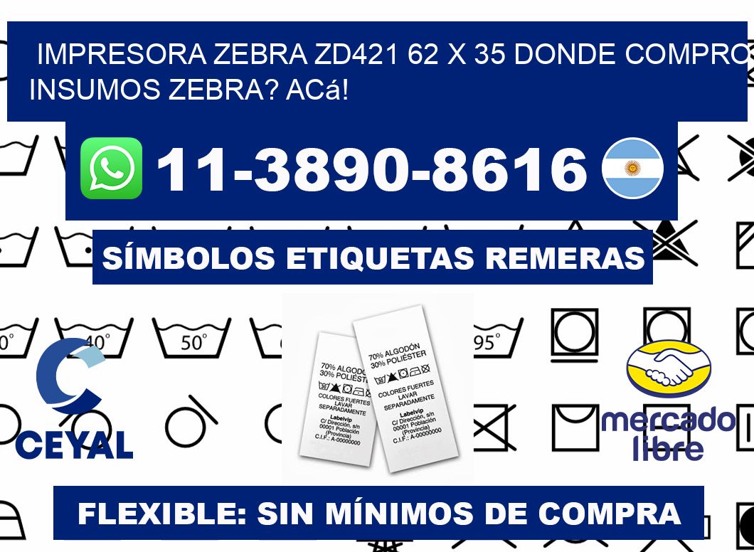 impresora zebra zd421 62 x 35 Donde compro insumos zebra? Acá!