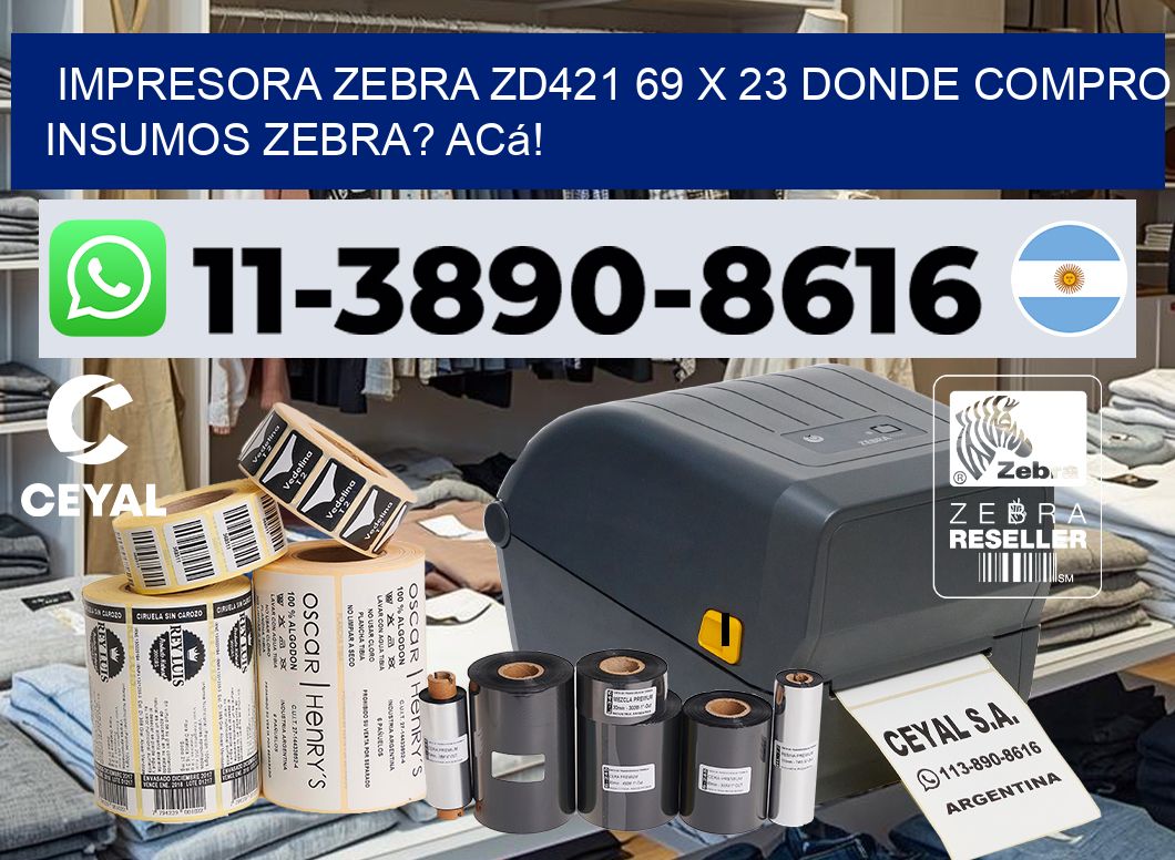 impresora zebra zd421 69 x 23 Donde compro insumos zebra? Acá!