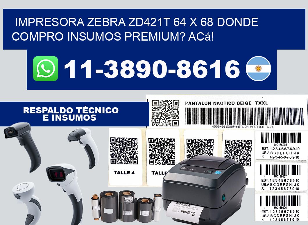 impresora zebra zd421t 64 x 68 Donde compro insumos premium? Acá!
