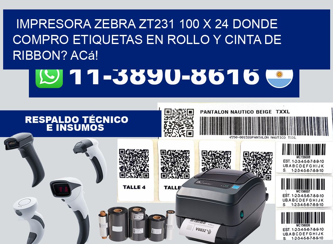 impresora zebra zt231 100 x 24 Donde compro etiquetas en rollo y cinta de ribbon? Acá!