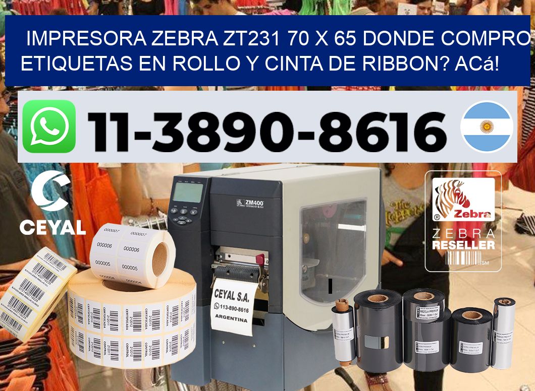 impresora zebra zt231 70 x 65 Donde compro etiquetas en rollo y cinta de ribbon? Acá!