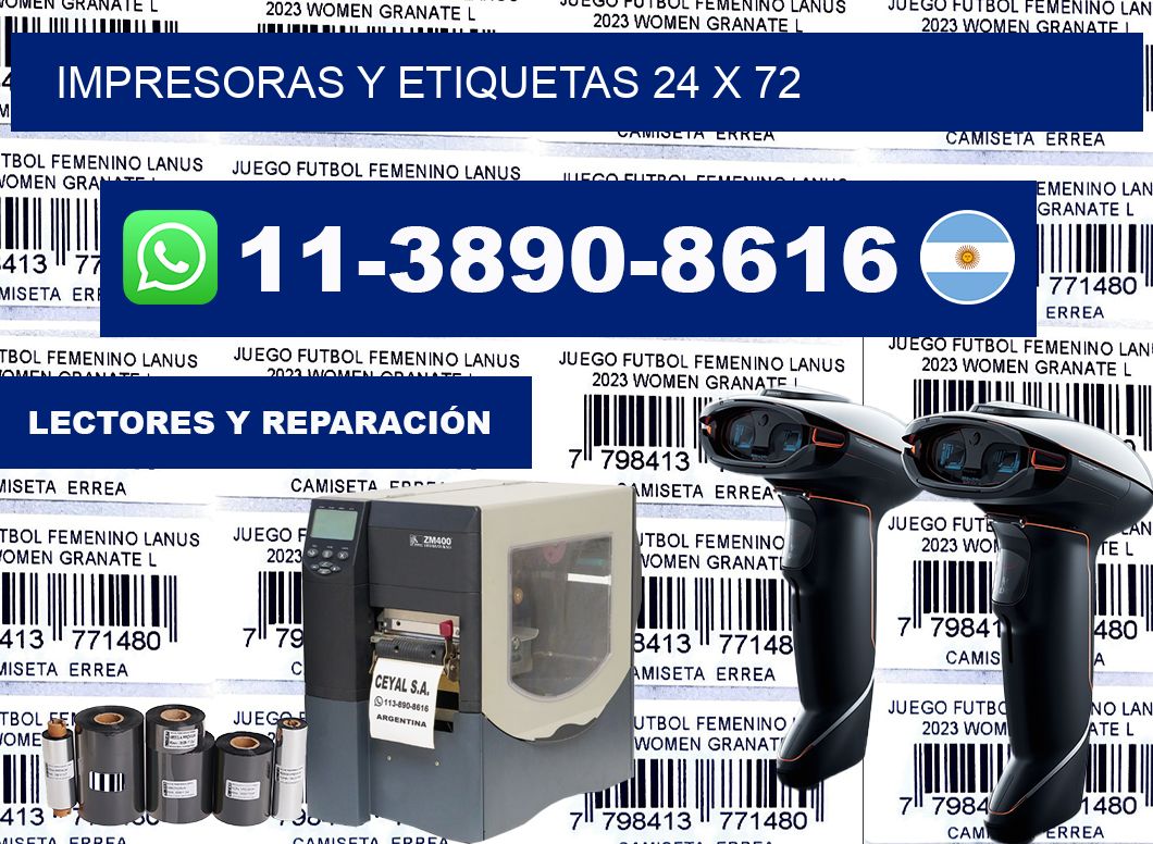 impresoras y etiquetas 24 x 72