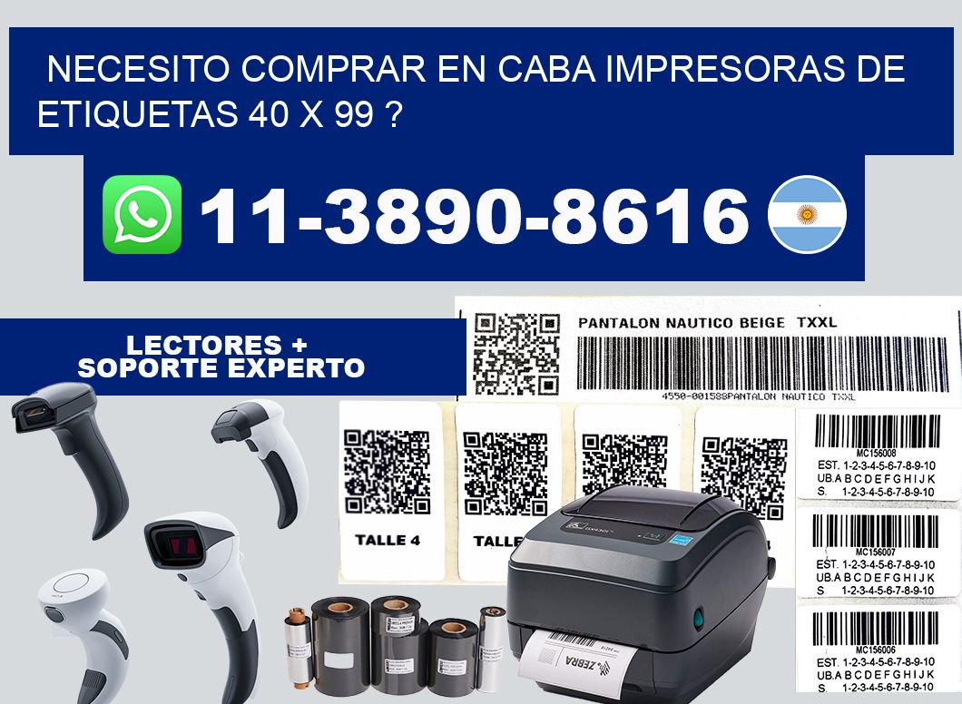 necesito comprar en CABA impresoras de etiquetas 40 x 99 ?