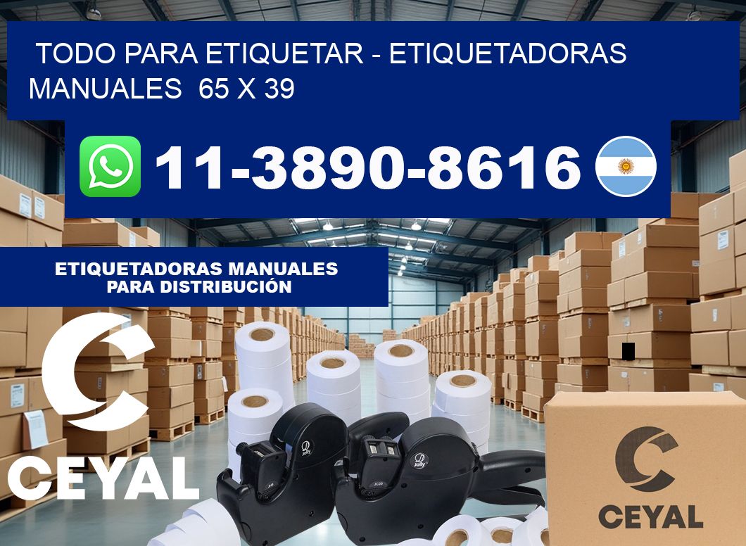 todo para etiquetar – Etiquetadoras Manuales  65 x 39