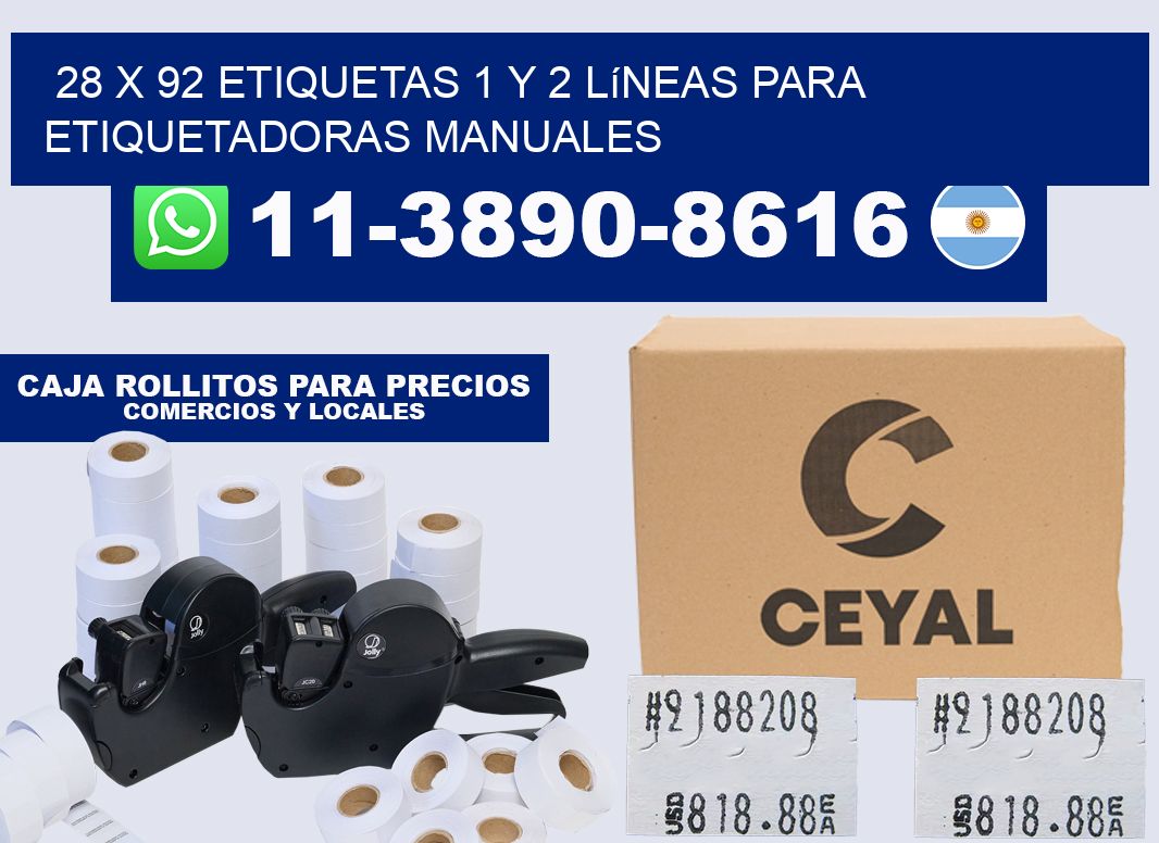 28 x 92 Etiquetas 1 y 2 líneas para etiquetadoras manuales