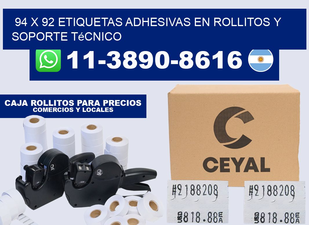 94 x 92 Etiquetas adhesivas en rollitos y soporte técnico