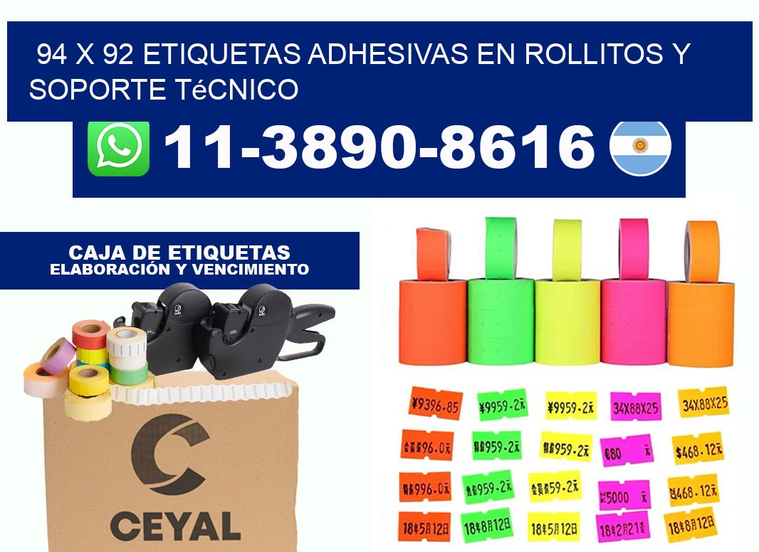 94 x 92 Etiquetas adhesivas en rollitos y soporte técnico