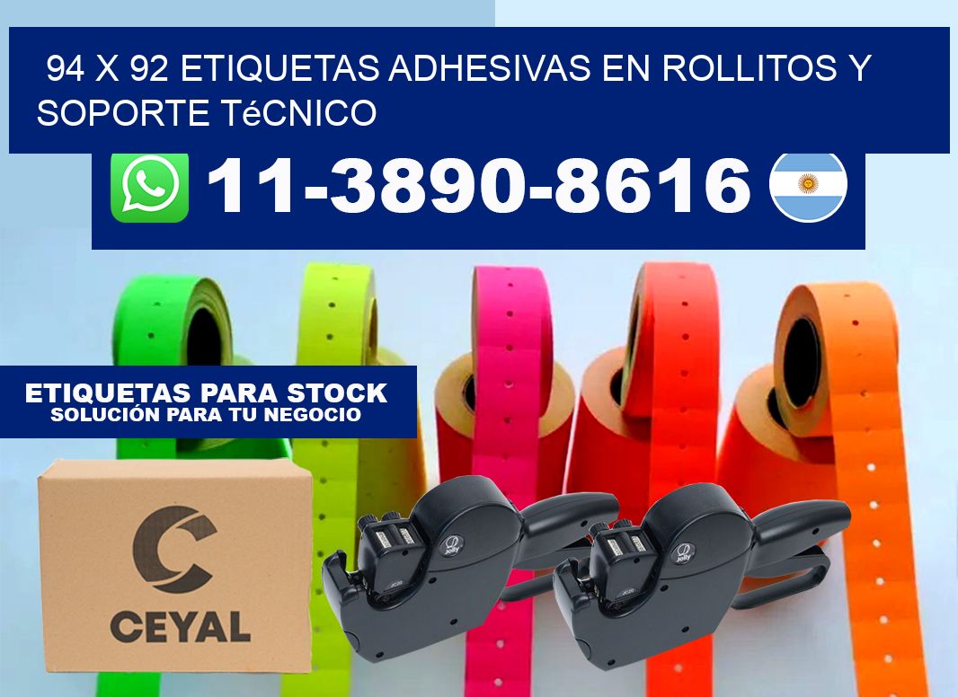 94 x 92 Etiquetas adhesivas en rollitos y soporte técnico