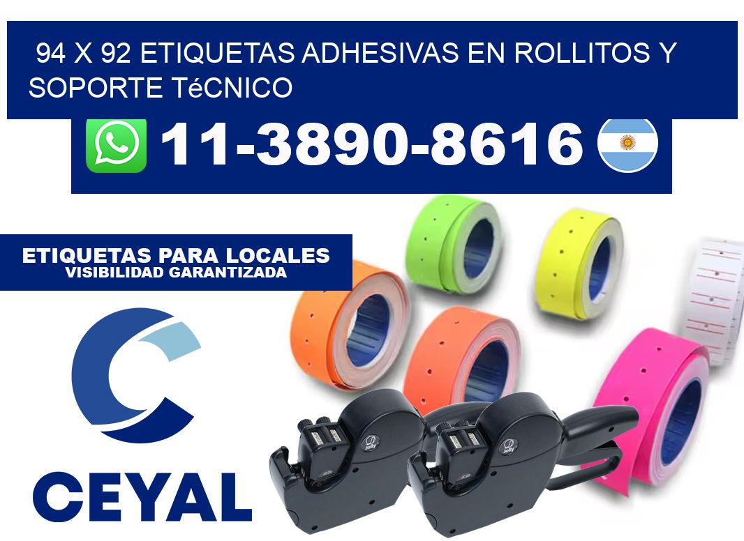94 x 92 Etiquetas adhesivas en rollitos y soporte técnico