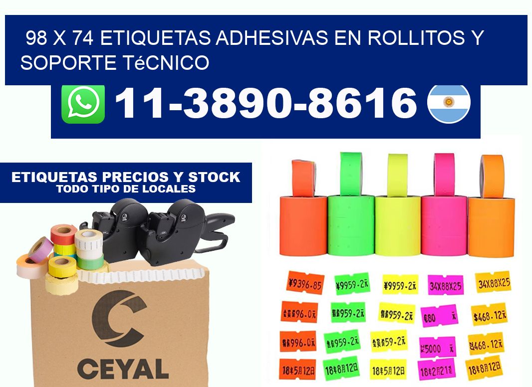 98 x 74 Etiquetas adhesivas en rollitos y soporte técnico