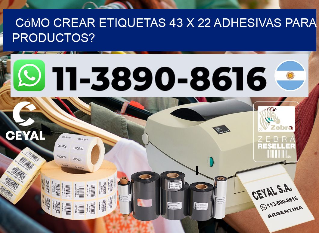 Cómo crear etiquetas 43 x 22 adhesivas para productos?